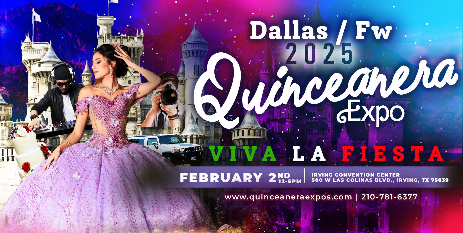 2025 Dallas / Fort Worth Quinceanera Expo February 2nd, 2025 at Irving Convention Center at las Colinas